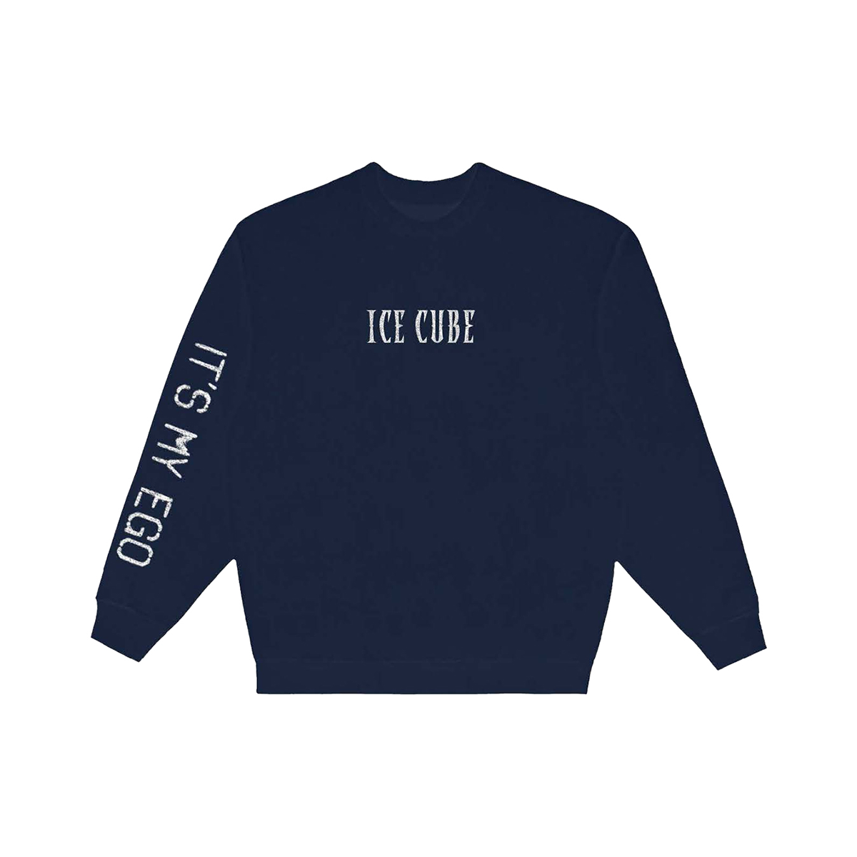 It s My Ego Crewneck Official Ice Cube Store