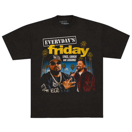 Everyday's Friday Tee