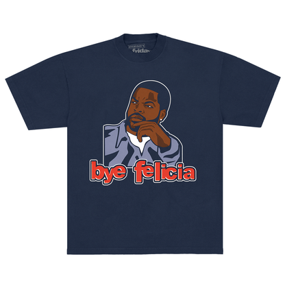 Bye Felicia Tee