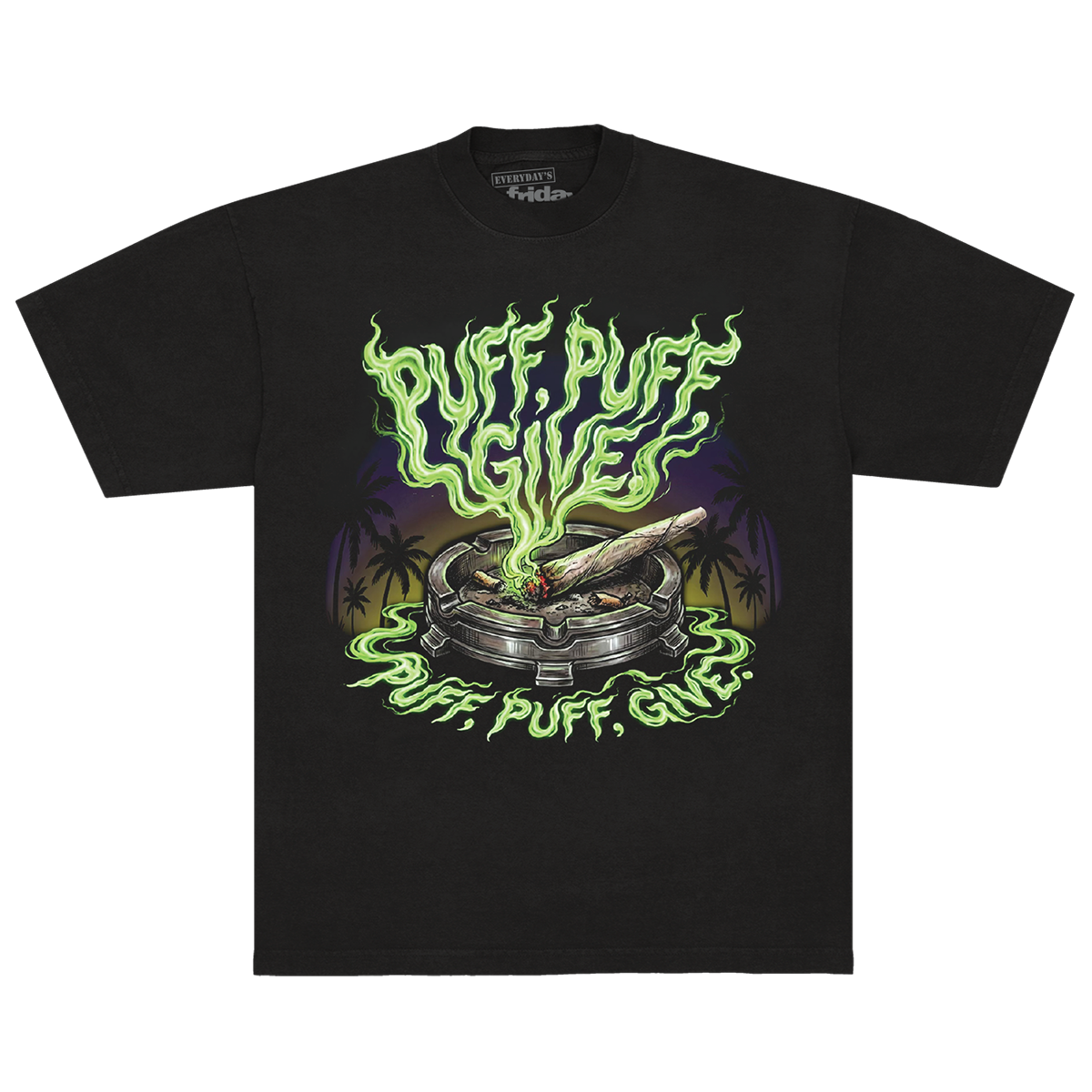 Puff Puff Give Tee
